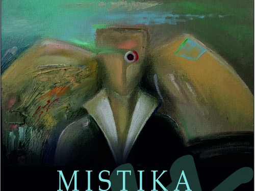 Exhibition of paintings „MISTIKA“